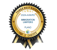 Three Best Rated | 2024 Award | Immigration Lawyers | Plano | Top 3 Choices